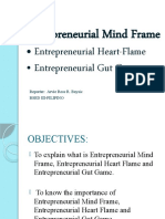Entrepreneurial Mind Frame: - Entrepreneurial Heart-Flame - Entrepreneurial Gut Game