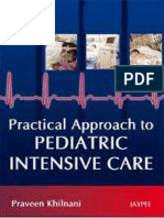 Praveen Khilnani - Practical Approach To Pediatric Intensive Care-Jaypee Brothers Med. Publ. (2009)