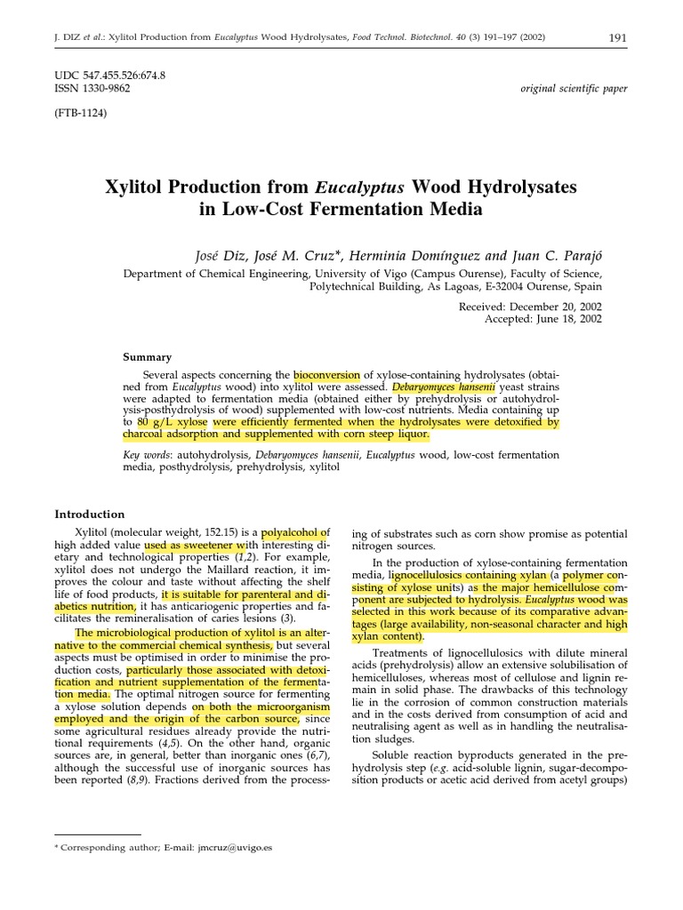 Xylitol Production From in LowCost Fermentation Media Eucalyptus Wood