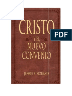 CRISTO Y EL NUEVO CONVENIO.  - Jeffrey R. Holland
