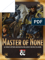 Master of None (Multiclassing)