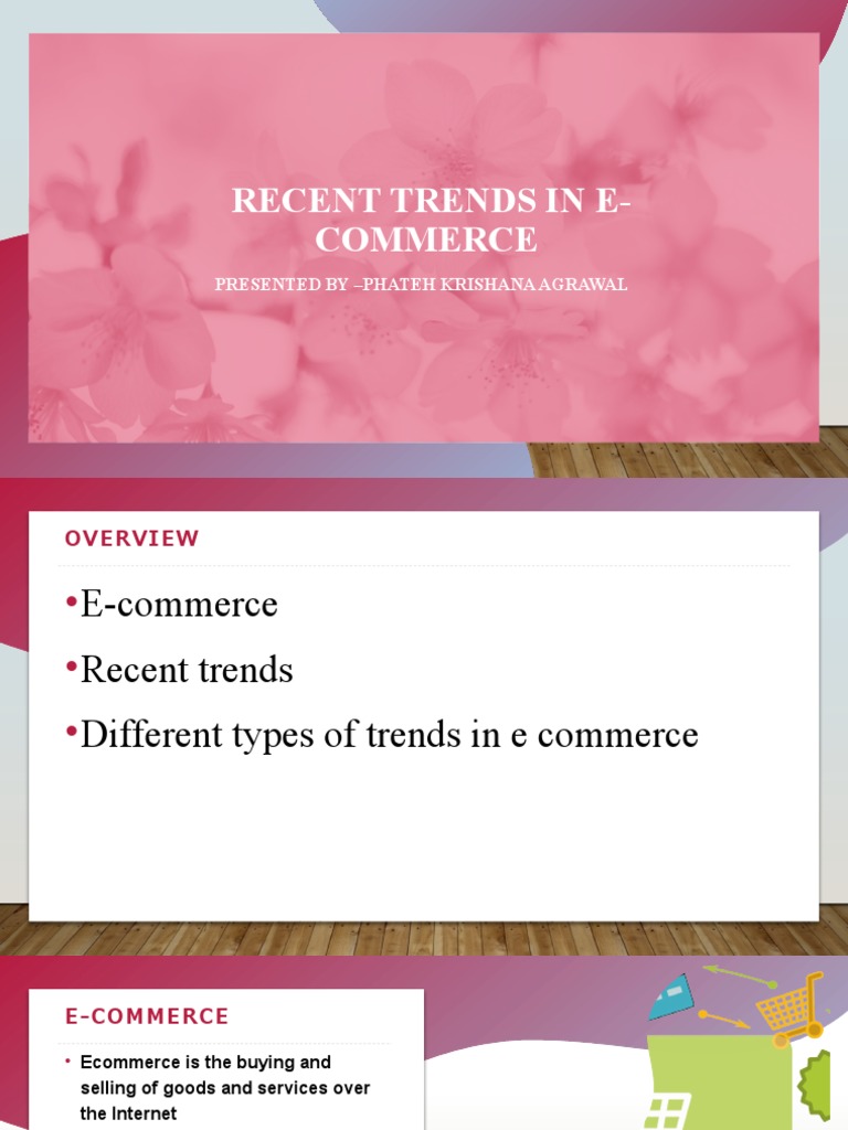 Recent E-Commerce Trends Overview | PDF | E Commerce | Brand