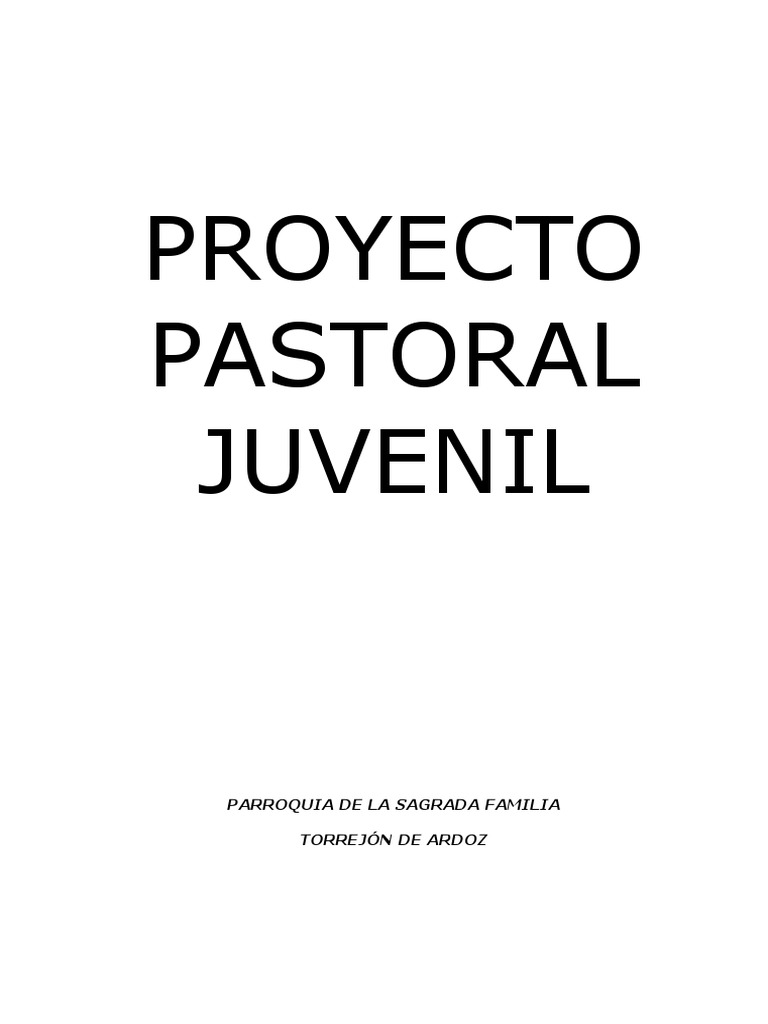 Proyecto Pastoral Juvenil en Torrejón | PDF | Jesús | Fe