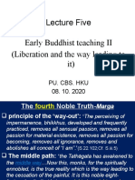 Lecture Five Early Buddhist Teaching II (Liberation and The Way Leading To It)