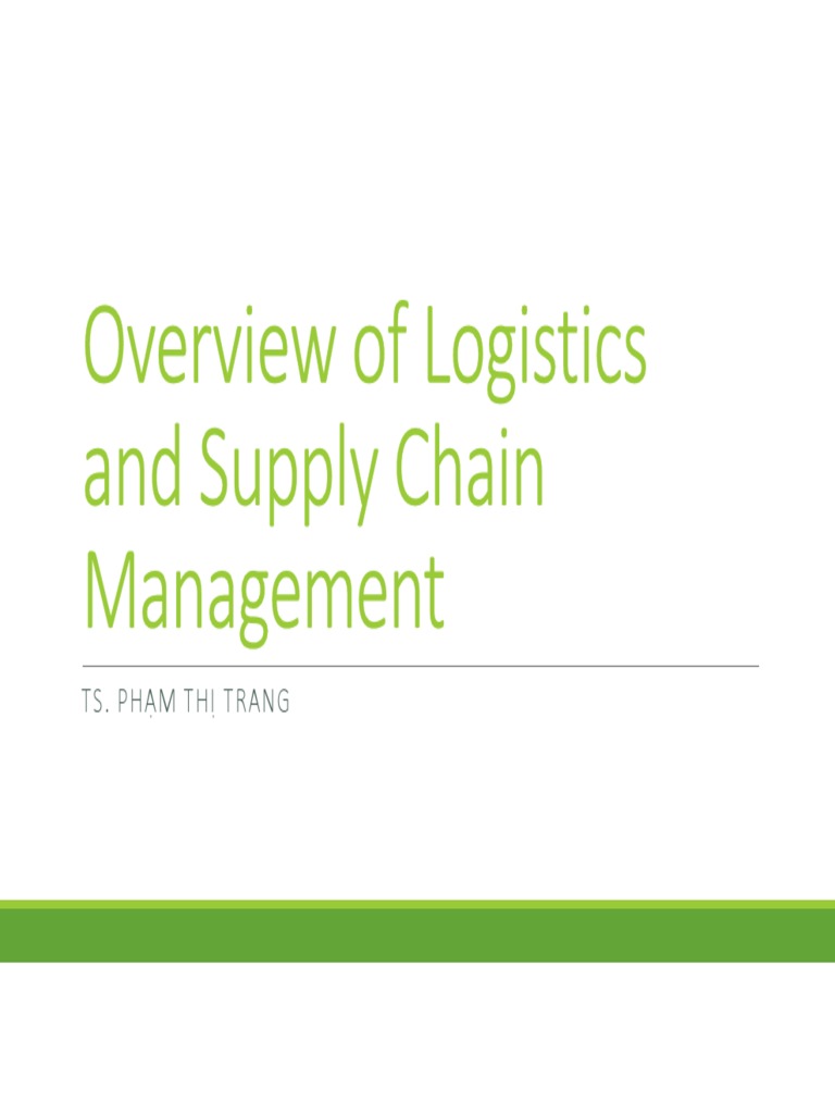 C1 - Overview of Logistics and Supply Chain | PDF | Supply Chain ...
