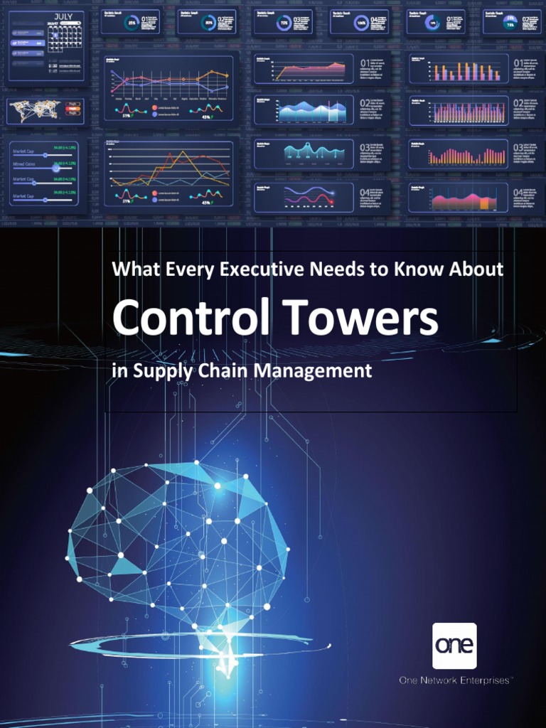 Control Towers: What Every Executive Needs To Know About | PDF | Supply ...