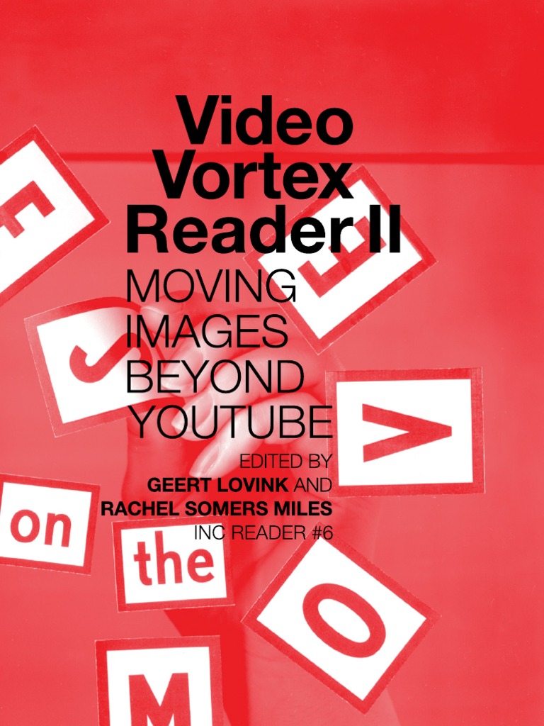 Video Vortex 2 | PDF | Mass Media | You Tube