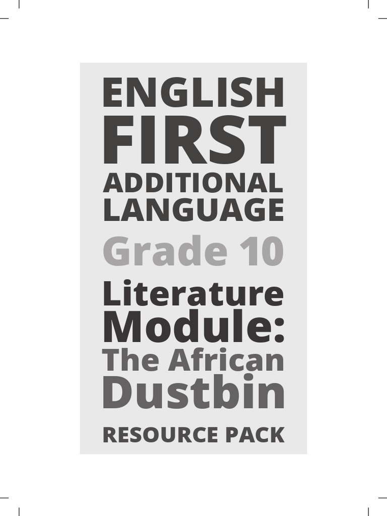 GR 10 Term 1 2019 EFAL Resource Pack African Dustbin PDF Race