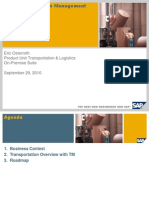 With TM 8.0: Eric Osterroth Product Unit Transportation & Logistics On-Premise Suite September 29, 2010