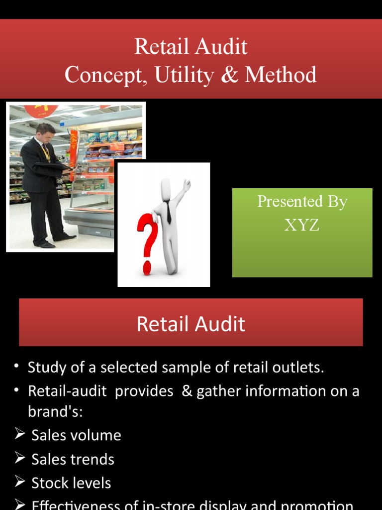 Retail Audit: Concepts and Methods | PDF | Business