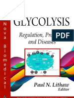 Glycolysis Regulation, Processes and Diseases