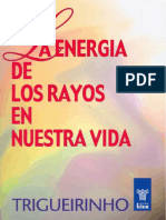 (Trigueirinho) - La energia de los rayos en nuestra vida