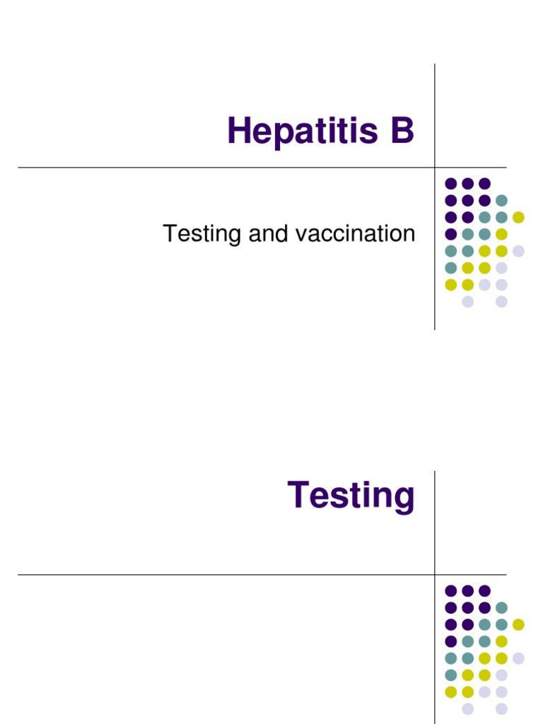 Hepatitis B Testing and Vaccination Guide | PDF | Hepatitis B | Hepatitis