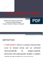 The Complement System: DR (MRS) Bornali Sarmah Dutta Asst Prof of Microbiology Tezpur Medical College & Hospital