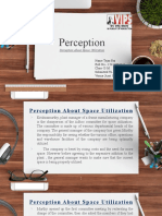 Perception: Perception About Space Utilization