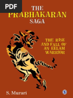 The Prabhakaran Saga The Rise and Fall of An Eelam Warrior (S Murari)