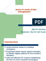 Advances in Acute Stroke Management: Maj Arti Sawhney Moderator: WG CDR Salil Gupta