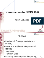 Introduction To SPSS 16.0: Kevin Schoepp