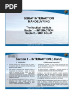 Squat Interaction Manoeuvering