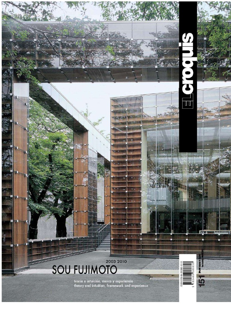El Croquis 151-藤本壮介(Sou Fujimoto) El Croquis 151 Sou Fujimoto | PDF