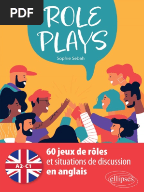 Role Plays 60 Jeux De Roles Et Situations De Discussion En Anglais C1 Sophie Sebah Pdf Nombre Grammatical Verbe