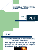 Heridas Producidas Por Proyectil de Arma de Fuego: Dra. Tania Joaquín Castillo