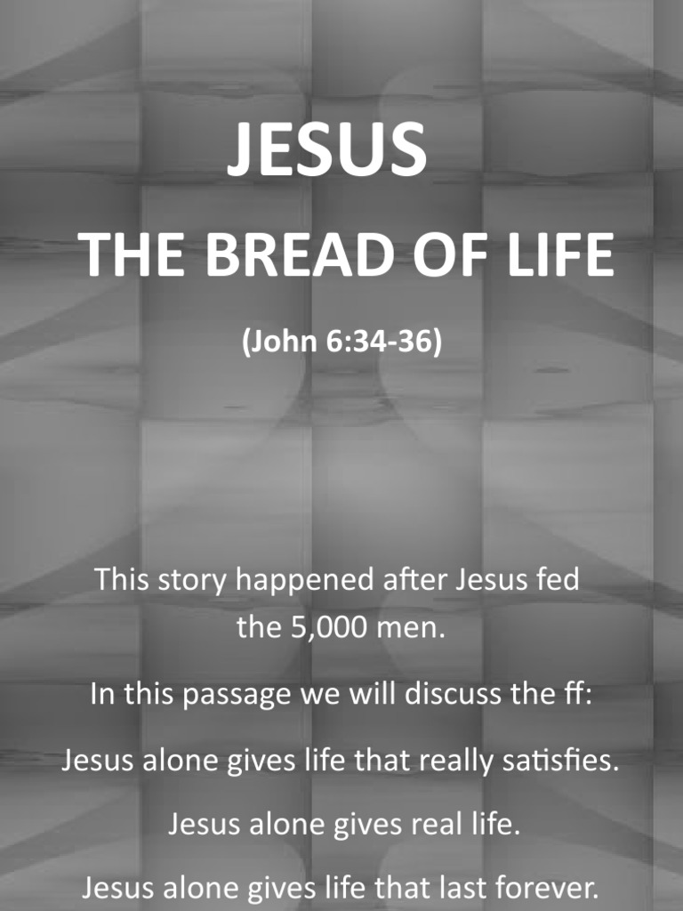 Jesus - The Bread of Life | PDF