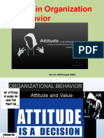 Attitude in Organization Behavior: By-Dr. Akhil Goyal (IMC)