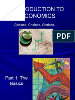Introduction To Economics: Choices, Choices, Choices, - .