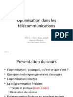 Optimisation Dans Les Télécommunications: RTS 1 - Oct. Nov. 2010 Hervé Rivano