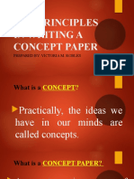 The Principles in Writing A Concept Paper: Prepared By: Victoria M. Robles