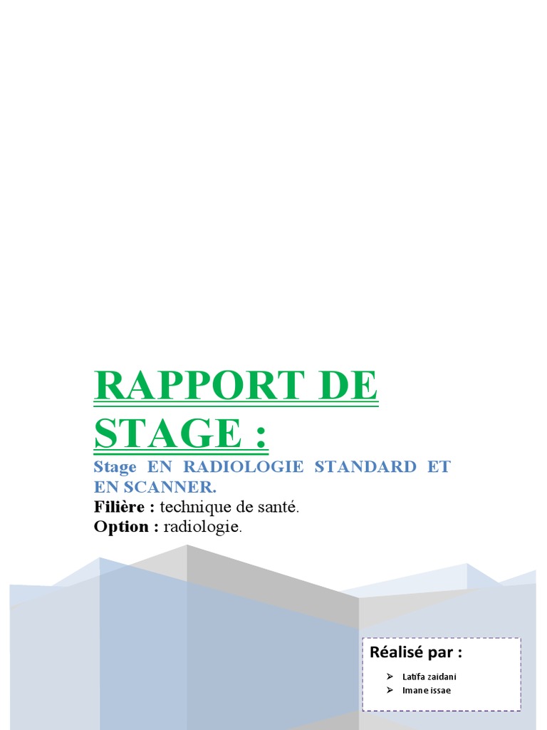 Rapport de Stage en Radiologie et Scanner | PDF | Radiographie | Radiologie
