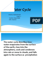 Water Cycle: Done By: Basmala Wael Grade: 7 Teacher: Rania Fleifel Date: 8/5/2022