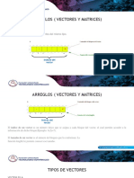 Arreglos (Vectores y Matrices)