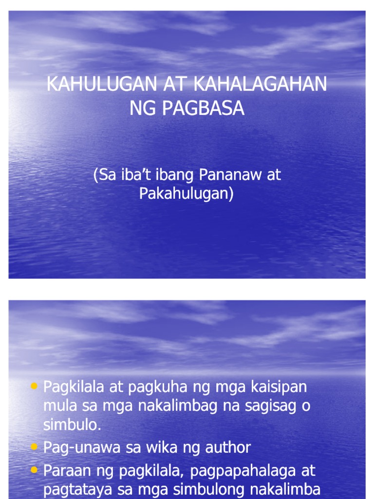 Kahulugan at Kahalagahan Ng Pagbasa