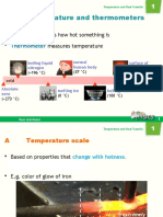 1.1 Temperature and Thermometers: Tells How Hot Something Is Measures Temperature