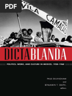 Dictablanda Edited By Paul Gillingham & Benjamin T. Smith | PDF.