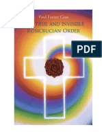 THE TRUE AND INVISIBLE ROSICRUCIAN ORDER - Paul Foster Case