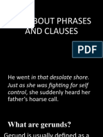 All About Phrases and Clauses