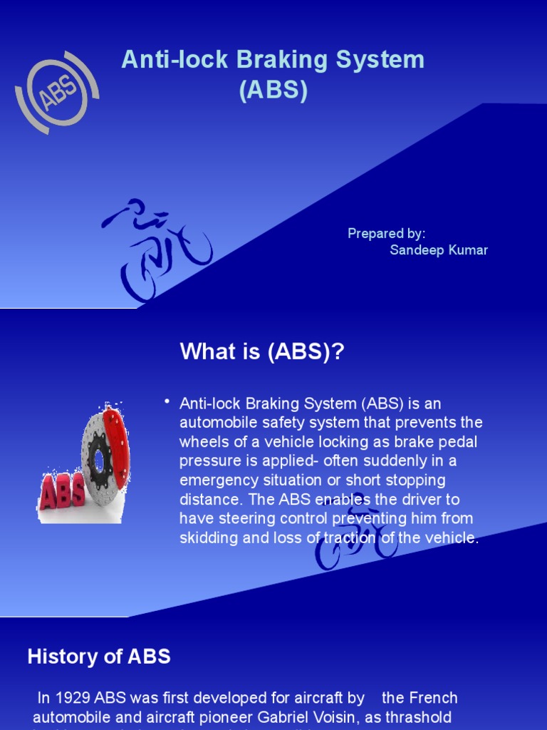 AntiLock Braking System (ABS) Prepared By Sandeep Kumar Download Free PDF Anti Lock