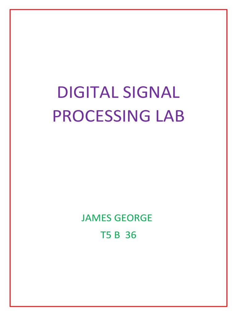 Digital Signal Processing Lab James T5 B 36 PDF Discrete