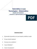 Noções de Estatística Pesquisa e Representações Gráficas