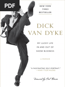 My Lucky Life in and Out of Show Business by Dick Van Dyke - Excerpt