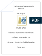 Serie Uno Diodos - Materia - Dispositivos Electronicos - Alumno - Hernandez Padilla Brandon - Grupo - 2409 - Profesor - Abel Verde Cruz