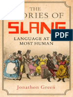 The Stories of Slang - Language - Jonathon Green