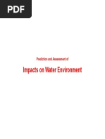 Impacts On Water Environment: Prediction and Assessment of