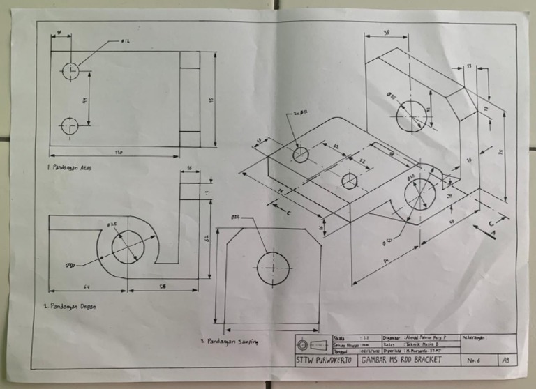 Tugas Keenam Gambar Teknik Mesin (Menggambar MS Rod Bracket) Ahmad