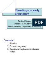 Unit Ii:-Bleedings in Early Pregnancy: by Benti Negero (RN, BSC in PH, MPH/RH) Mettu University, Department of Midwifery