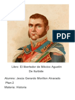 Libro: El Libertador de México Agustín de Iturbide Alumno: Jesús Gerardo Morillon Alvarado Plan:2 Materia: Historia