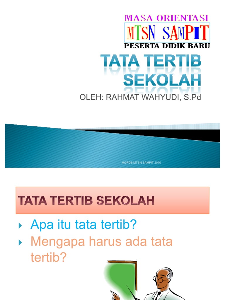 TAta Tertib Sekolah TAta Tertib Sekolah